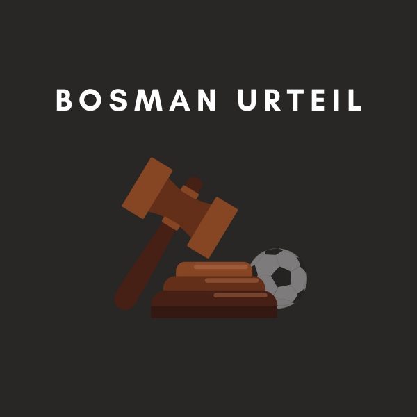 Bosman Urteil Folgen für Fußball